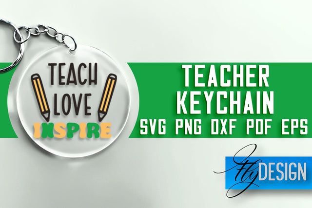 Teacher Keychain SVG | School SVG Quotes | SVG File SVG Fly Design 