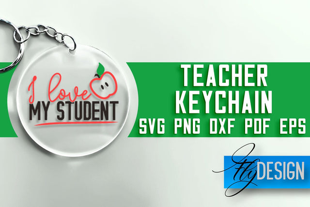 Teacher Keychain SVG | School SVG Quotes | SVG File SVG Fly Design 