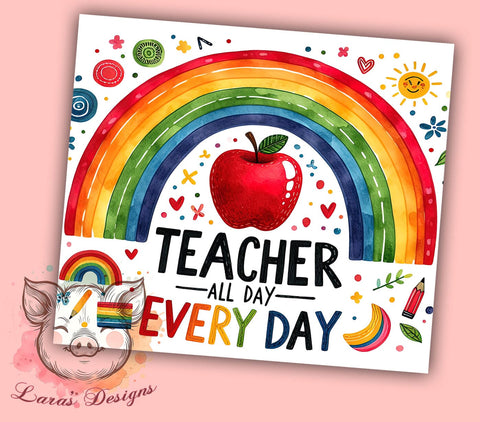 Teacher Life 20oz Tumbler Png, Straight & Tapered Tumbler Png, Teacher Appreciation Tumbler Png, Digital Download PNG Sublimation Lara' s Designs 