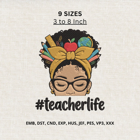 Teacher Life Black Woman Machine Embroidery Design – Afro Teacher School Supplies Embroidery File Embroidery/Applique DESIGNS PatternFeed8 