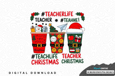 Teacher life christmas sublimation png design Sublimation Regulrcrative 