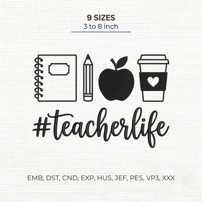 Teacher Life Embroidery Design – #TeacherLife Notebook Apple Pencil Coffee School Machine Embroidery File Embroidery/Applique DESIGNS PatternFeed8 