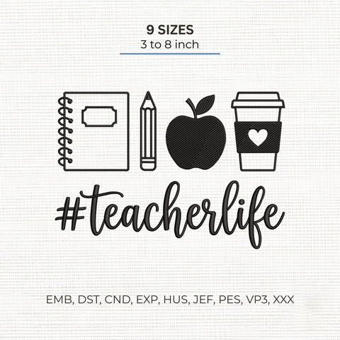 Teacher Life Embroidery Design – #TeacherLife Notebook Apple Pencil Coffee School Machine Embroidery File Embroidery/Applique DESIGNS PatternFeed8 