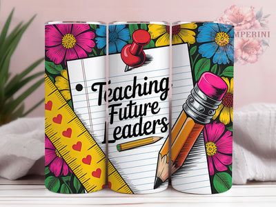 Teacher Life Future Leaders 20oz Tumbler Wrap, Teaching Leaders, Future Leaders, Teacher Quote, Education Design, 20oz Tumbler Wrap, Sublimation PNG Sublimation Li Zamperini 