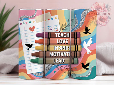Teacher Life Inspire Quote 20oz Tumbler Wrap, Teach Love Inspire, Motivate Lead, Teacher Quote, Education Design, 20oz Tumbler Wrap, Sublimation PNG Sublimation Li Zamperini 