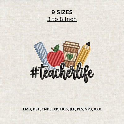 Teacher Life Machine Embroidery Design – School Supplies Teacher Appreciation Embroidery File Embroidery/Applique DESIGNS PatternFeed8 