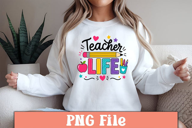 Teacher Life PNG Sublimation Craftlabsvg24 
