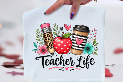 Teacher Life Sublimation PNG Sublimation SVGArt 