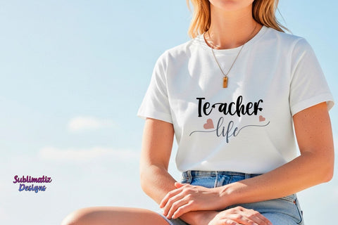 Teacher Life SVG Cut File SVG Sublimatiz Designs 