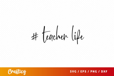 # teacher life Svg Design SVG Designangry 