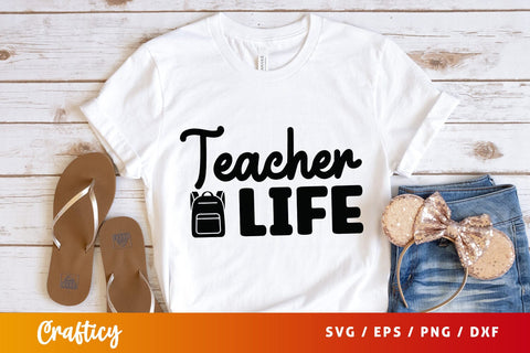 Teacher life SVG Design SVG Designangry 