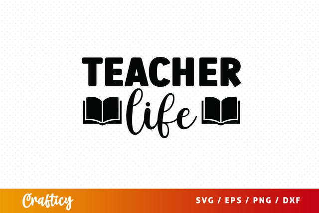 Teacher life SVG Design SVG Designangry 