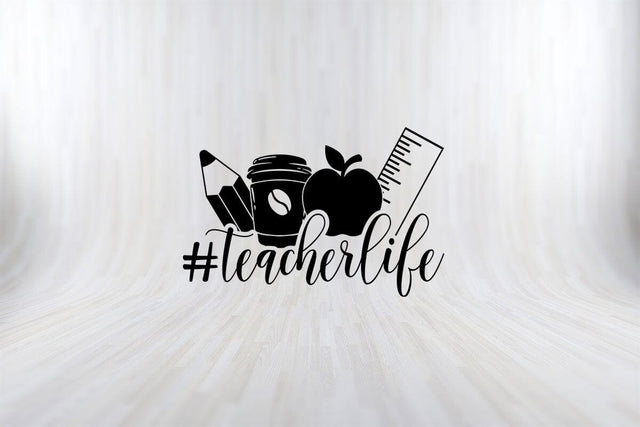 Teacher Life T-Shirt Funny Back To School SVG PNG Craft Cut File SVG SVG Print File 