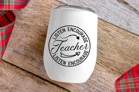 Teacher Listen Encourage Motivate Inspire SVG Angelina750 