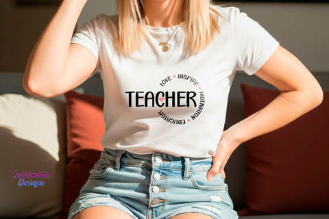 Teacher Love Inspire Motivator Educator SVG Cut File SVG Sublimatiz Designs 