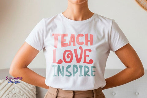 Teacher Love Inspire SVG Cut File SVG Sublimatiz Designs 