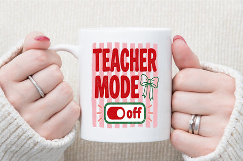 Teacher Mode off Funny PNG Sublimation designartist 