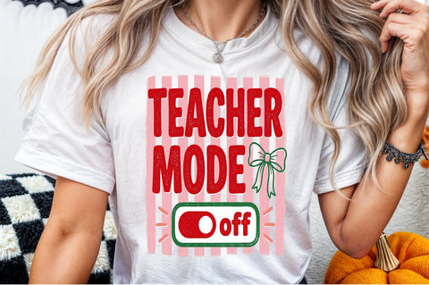 Teacher Mode off Funny PNG Sublimation designartist 