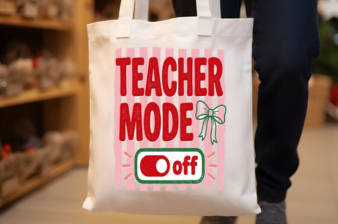 Teacher Mode off Funny PNG Sublimation designartist 