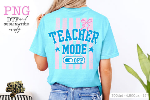 Teacher Mode Off PNG, Preppy Bow Teacher Design Sublimation The Vintage Signs Shop 