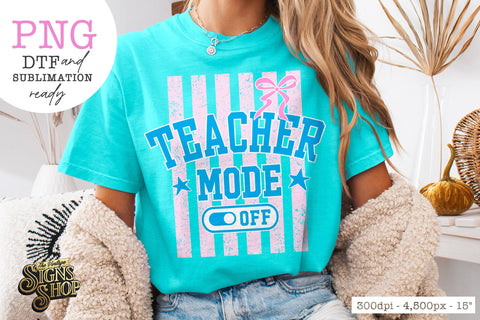 Teacher Mode Off PNG, Preppy Bow Teacher Design Sublimation The Vintage Signs Shop 
