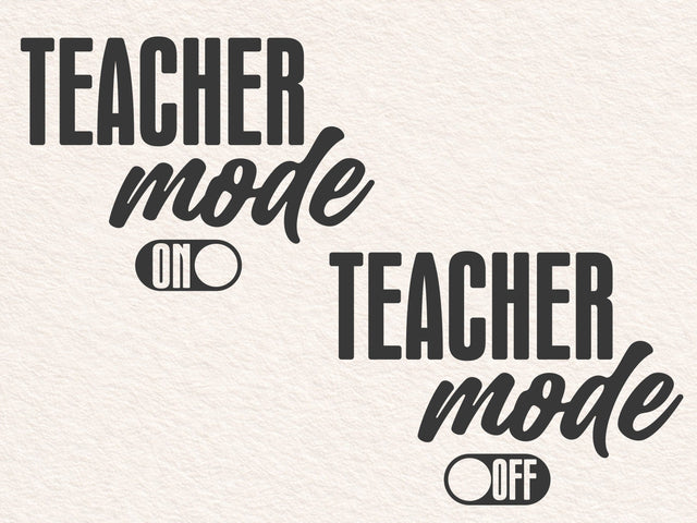 Teacher Mode SVG, Funny Teacher Shirt SVG DesignDestine 