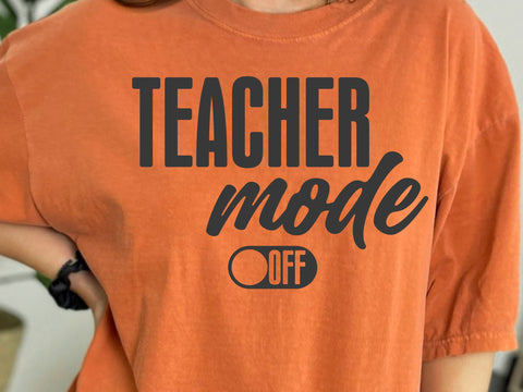 Teacher Mode SVG, Funny Teacher Shirt SVG DesignDestine 
