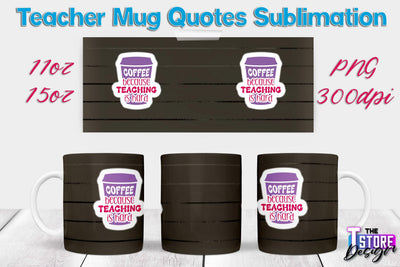 Teacher Mug Sublimation | 11 oz 15 oz Mug | School Design | PNG File Sublimation The T Store Design 