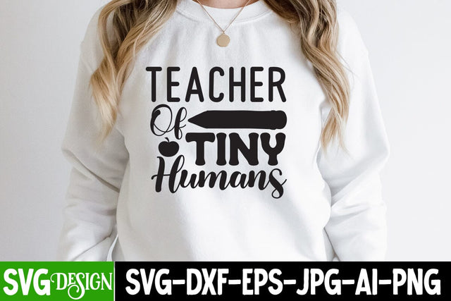Teacher Of tiny Humans SVG Design ,Teacher Of tiny Humans Quotes , Teacher SVG Design, Teacher SVG Cut File, Teacher SVG Bundle SVG BlackCatsMedia 