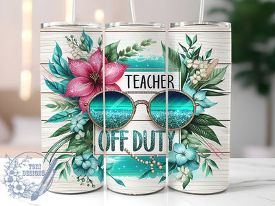 Teacher Off Duty Crack 20oz Skinny Tumbler,Teacher Life Tumbler Png, Straight & Tapered Tumbler Wrap, Instant Digital Download Sublimation ToriDesigns 
