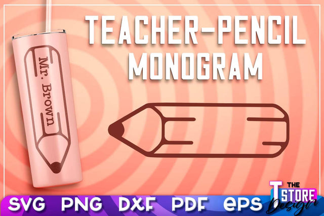 Teacher Pencil Monogram SVG | Pencil Monogram SVG Design | Teacher Print SVG SVG The T Store Design 
