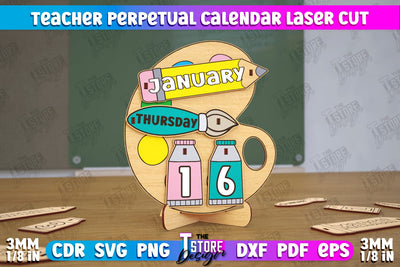 Teacher Perpetual Calendar | Desktop Calendar | Never Ending Calendar | CNC File SVG The T Store Design 