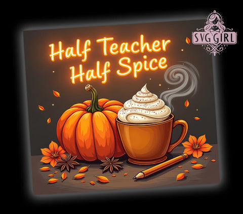 Teacher Pumpkin Spice Latte 20oz Tumbler Wrap Sublimation Design, Straight Tapered Tumbler Wrap, Fall Teacher Tumbler Png, Instant Digital Download Sublimation SvggirlplusArt 