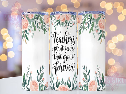 Teacher Quote Floral, 20oz Tumbler Wrap, Sublimation PNG, Floral Teacher Design, Teacher Gift Ideas, Custom Teacher Tumbler, Digital Download Sublimation SvggirlplusArt 