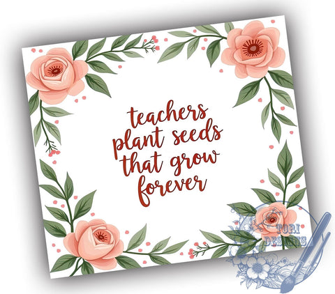 Teacher Quote Tumbler, Floral Tumbler Wrap, 20oz Sublimation Design, Teacher Gift, Educational Drinkware, Digital Download, Inspirational Teacher Decor Sublimation ToriDesigns 