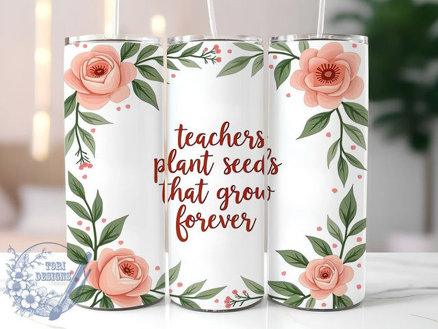 Teacher Quote Tumbler, Floral Tumbler Wrap, 20oz Sublimation Design, Teacher Gift, Educational Drinkware, Digital Download, Inspirational Teacher Decor Sublimation ToriDesigns 