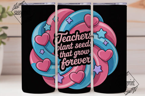 Teacher Seeds Tumbler Wrap Sublimation sassyprint 