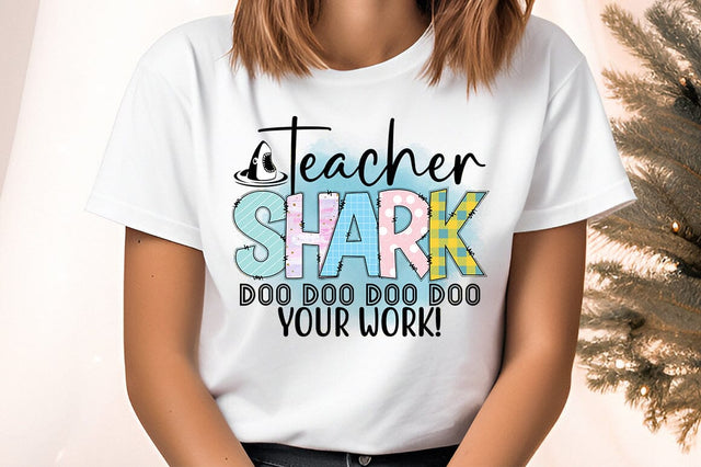 Teacher Shark Doo Doo Doo Doo Your Work! PNG Design SVG Designangry 