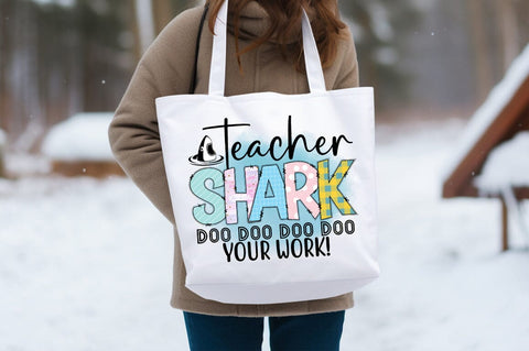 Teacher Shark Doo Doo Doo Doo Your Work! PNG Design SVG Designangry 
