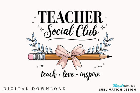 Teacher Social Club PNG, Coquette Bow Teacher, Teacher Bow PNG, Back School Teacher Design, Back To School, First Day School PNG Sublimation, Coquette Teacher Social Club PNG Sublimation Regulrcrative 