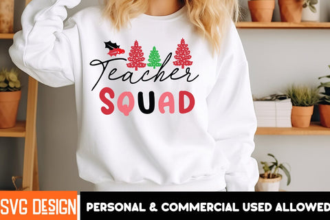 Teacher Squad SVG Design,Teacher Squad Sublimation PNG,,Christmas SVG ,Christmas SVG Design, Christmas SVG Bundle,Farmhouse Christmas SVG,Funny Christmas SVG Design SVG BlackCatsMedia 