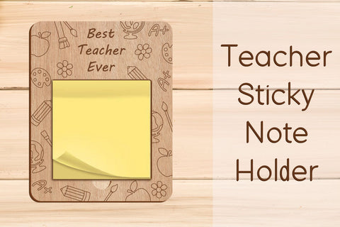 Teacher sticky note holder, Best teacher ever, Laser cut SVG AnastasiyaArtDesign 