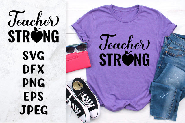Teacher strong SVG. Teachers Day quote shirt design SVG LaBelezoka 
