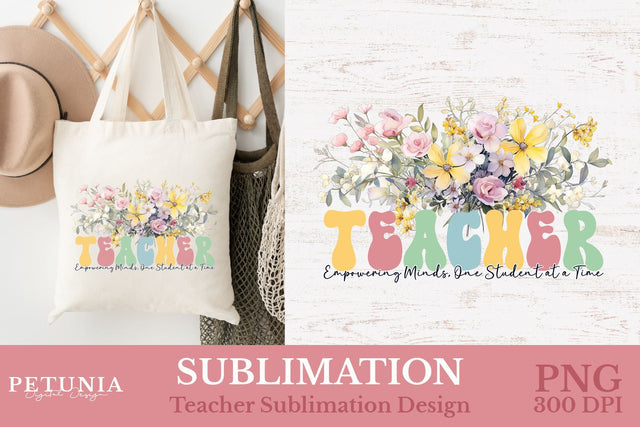 Teacher Sublimation Designs | Teacher Appreciation Designs Sublimation Petunia Digital Design 