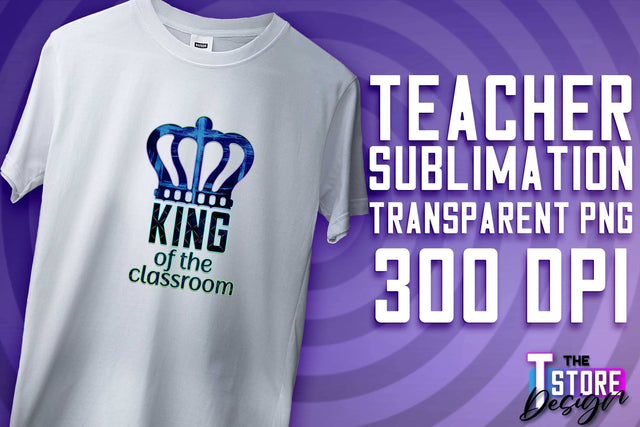 Teacher Sublimation | T-Shirt Design | School Quotes | PNG File Sublimation The T Store Design 