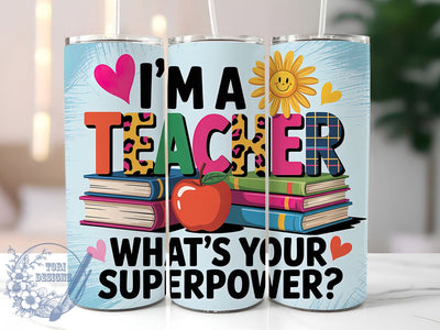 Teacher Superpower 20oz Tumbler, Funny Teacher Quote, What’s Your Superpower Wrap, Education Sublimation Design, 20oz Tumbler Wrap, Sublimation Design PNG, Teacher Gift Sublimation ToriDesigns 
