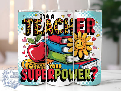 Teacher Superpower 20oz Tumbler, Funny Teacher Quote, What’s Your Superpower Wrap, Education Sublimation Design, 20oz Tumbler Wrap, Sublimation Design PNG, Teacher Gift Sublimation ToriDesigns 