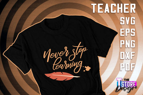 Teacher SVG Design | Funny Quotes SVG Design | School SVG v.2 SVG The T Store Design 