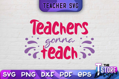 Teacher SVG Design | School Quotes SVG | The Best Teacher | Teacher Vibes v.1 SVG The T Store Design 