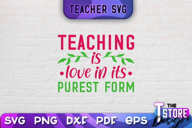 Teacher SVG Design | School Quotes SVG | The Best Teacher | Teacher Vibes v.1 SVG The T Store Design 